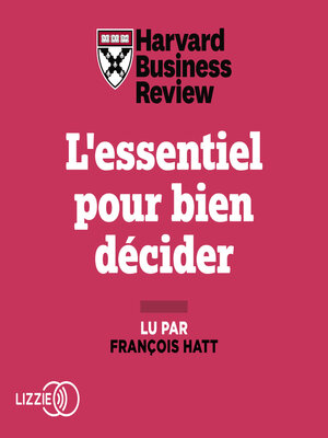cover image of L'essentiel pour bien décider
